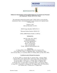 By APHIS BRS Document Control Officer at 2:55 pm, Dec 18, 2013  Petition for Determination of Nonregulated Status for Corn Rootworm Protected and Glyphosate Tolerant MONMaize The undersigned submits this petition 