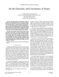 2015 IEEE CS Security and Privacy Workshops  On the Generality and Convenience of Etypes W. Michael Petullo and Joseph Suh Department of Electrical Engineering and Computer Science United States Military Academy