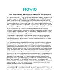  Movio	Connects	Studios	With	Audiences,	Partners	With	STX	Entertainment
