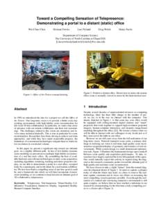Toward a Compelling Sensation of Telepresence: Demonstrating a portal to a distant (static) office Wei-Chao Chen Herman Towles