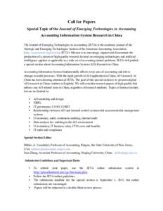 Call for Papers Special Topic of the Journal of Emerging Technologies in Accounting Accounting Information System Research in China The Journal of Emerging Technologies in Accounting (JETA) is the academic journal of the