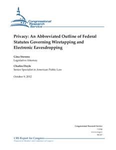 Privacy: An Abbreviated Outline of Federal Statutes Governing Wiretapping and Electronic Eavesdropping