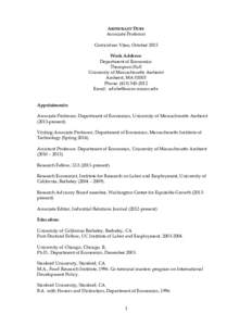 ARINDRAJIT DUBE Associate Professor Curriculum Vitae, October 2015 Work Address: Department of Economics Thompson Hall