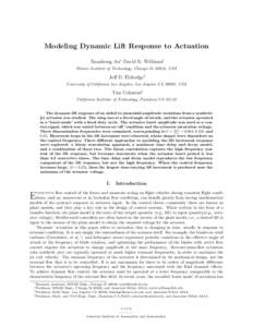 Modeling Dynamic Lift Response to Actuation Xuanhong An∗ David R. Williams† Illinois Institute of Technology, Chicago IL 60616, USA Jeff D. Eldredge‡ University of California Los Angeles, Los Angeles CA 90095, USA
