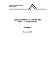 Occupational Health and Safety Act 1989: Scope and Structure Review - Final Report