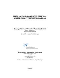 MATILIJA DAM GIANT REED REMOVAL WATER QUALITY MONITORING PLAN County of Ventura Watershed Protection District 800 S. Victoria Ave., Ventura, California 93009