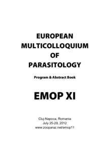 EUROPEAN MULTICOLLOQUIUM OF PARASITOLOGY Program & Abstract Book