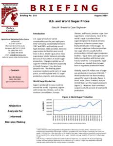 BRIEFING Briefing No. 116 August[removed]U.S. and World Sugar Prices