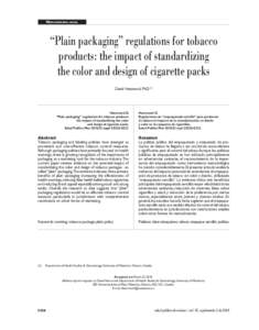 Hammond D  Mercadotecnia social “Plain packaging” regulations for tobacco products: the impact of standardizing