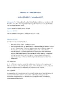    Minutes	
  of	
  CHANGE	
  Project	
   Visby	
  (SE)	
  23-­‐25	
  September	
  2015	
   	
  