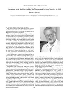 American Mineralogist, Volume 87, pages 790–793, 2002  Acceptance of the Roebling Medal of the Mineralogical Society of America for 2001 PETER J. WYLLIE Division of Geological and Planetary Sciences, California Institu