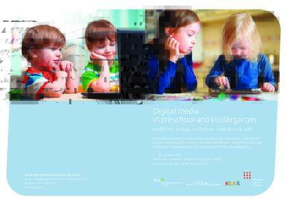 Education / Euthenics / Educational stages / Childhood / Early childhood education / Preschool / Kindergarten / Educational technology
