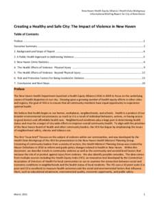 New Haven Health Equity Alliance / Health Data Workgroup Informational Briefing Report for City of New Haven Creating a Healthy and Safe City: The Impact of Violence in New Haven Table of Contents Preface ……………