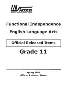 TM  Functional Independence English Language Arts Official Released Items