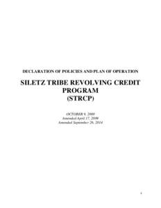 DECLARATION OF POLICIES AND PLAN OF OPERATION  SILETZ TRIBE REVOLVING CREDIT PROGRAM (STRCP) OCTOBER 9, 2000