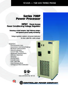 10 kVA — 150 kVA THREE PHASE  Series 700F Power Processor NEW! Front Access