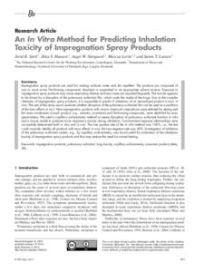 Research Article  An In Vitro Method for Predicting Inhalation Toxicity of Impregnation Spray Products Jorid B. Sørli 1, Jitka S. Hansen 1, Asger W. Nørgaard 1, Marcus Levin 1,2 and Søren T. Larsen 1 1