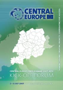 Centrope / Economy of the European Union / Interreg / Erhard Busek / Vienna / Austria / Wien / Graz / Central Europe / Europe / European Capitals of Culture / Geography of Austria