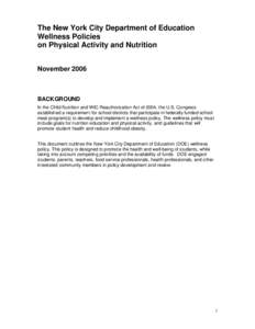 The New York City Department of Education Wellness Policies on Physical Activity and Nutrition NovemberBACKGROUND