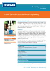 Faculty of Engineering Science Leuven, Belgium Master of Science in Materials Engineering  Materials change the world