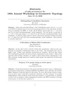 Abstracts of talks presented at the 19th Annual Workshop in Geometric Topology June 13–15, 2002 Distinguishing Croke-Kleiner Boundaries