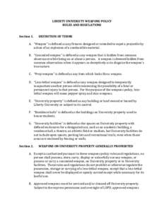 LIBERTY UNIVERSITY WEAPONS POLICY RULES AND REGULATIONS Section 1. DEFINITION OF TERMS