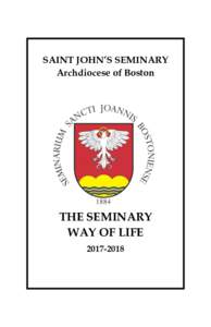 SAINT JOHN’S SEMINARY Archdiocese of Boston THE SEMINARY WAY OF LIFE