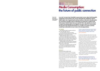 4  Findings Media Consumption: the future of public connection