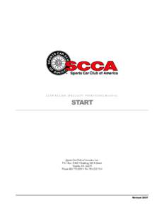 CLUB RACING SPECIALTY OPERATIONS MANUAL  START Sports Car Club of America, Inc. P.O. Box 19400 • Building 300 B Street