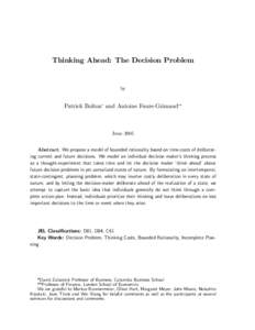 Thinking Ahead: The Decision Problem  by Patrick Bolton∗ and Antoine Faure-Grimaud∗∗