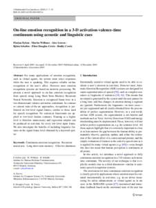 J Multimodal User Interfaces: 7–19 DOIs12193O R I G I N A L PA P E R  On-line emotion recognition in a 3-D activation-valence-time