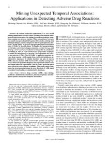 488  IEEE TRANSACTIONS ON INFORMATION TECHNOLOGY IN BIOMEDICINE, VOL. 12, NO. 4, JULY 2008 Mining Unexpected Temporal Associations: Applications in Detecting Adverse Drug Reactions