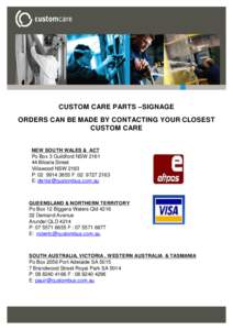 Custom Care Spare Parts Bars  CUSTOM CARE PARTS – SIGNAGE ORDERS CAN BE MADE BY CONTACTING YOUR CLOSEST CUSTOM CARE NEW SOUTH WALES & ACT