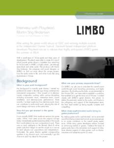 customer profile  Interview with Playdead, Martin Stig Andersen Composer and Sound Designer on LIMBO