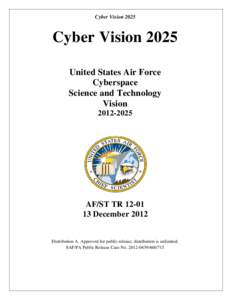 Cyber VisionCyber Vision 2025 United States Air Force Cyberspace Science and Technology