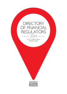 DIRECTORY OF FINANCIAL REGULATORS 2014 WITH A FOREWORD BY ANDREW BAILEY