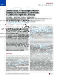 Molecular Cell  Short Article Diversification of Transcription Factor Paralogs via Noncanonical Modularity in C2H2 Zinc Finger DNA Binding