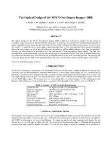 The Optical Design of the WIYN One Degree Imager (ODI) Charles F. W. Harmera, Charles F. Clavera, and George H. Jacobyb, a