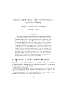 Reality and the Role of the Wavefunction in Quantum Theory Sheldon Goldstein∗ and Nino Zangh`ı† January 21, 2011 Abstract The most puzzling issue in the foundations of quantum mechanics