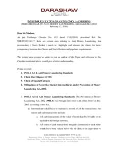 INVESTOR EDUCATION ON ANTI MONEY LAUNDERING (SEBI CIRCULAR ON ANTI MONEY LAUNDERING- ISD/AML/CIR[removed]February 12, 2010) Dear Sir/Madam, As per Exchange Circular No. 453 dated[removed], download Ref. No: NSE/INVG/141