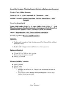 Lesson Plan Template – Manitoba Teachers’ Institute on Parliamentary Democracy Teacher’s Name: Elaine Thompson Lesson for: 5 to 11 Course: Canada in the Contemporary World