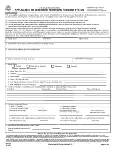 U.S. Department of State  APPLICATION TO DETERMINE RETURNING RESIDENT STATUS OMB APPROVAL NOEXPIRATION DATE