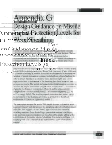 Appendix G Design Guidance on Missile Impact Protection Levels for Wood Sheathing Reinforced concrete and reinforced masonry have been the most common wall and roof materials used with success in non-residential shelters