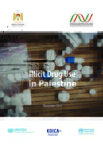 Ministry of Health  Illicit Drug Use in Palestine November 2017