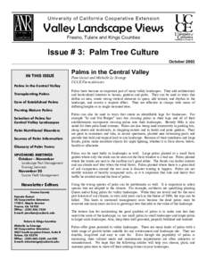 University of California Cooperative Extension  Valley Landscape Views Fresno, Tulare and Kings Counties  Issue # 3: Palm Tree Culture