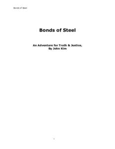 Bonds of Steel  Bonds of Steel An Adventure for Truth & Justice, By John Kim