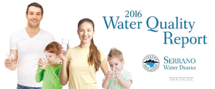 Your 2016 Water Quality Report Since 1990, California public water utilities have been providing an annual Water Quality Report to their customers. This year’s report covers calendar year 2015 drinking water quality t
