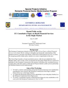 Special Projects Initiative Romania Financial Sector Modernization Program Round Table Round Table on the EU Consultative Paper on Retail Financial Services
