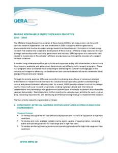 MARINE RENEWABLES ENERGY RESEARCH PRIORITIESThe Offshore Energy Research Association of Nova Scotia (OERA) is an independent, not-for-profit contract research organization that was established in 2006 to sup