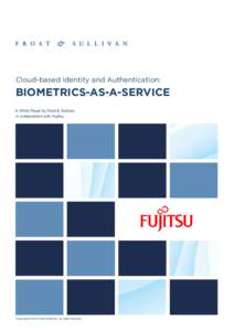 We Accelerate Growth  www.frost.com Cloud-based Identity and Authentication: